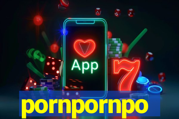 pornpornpo