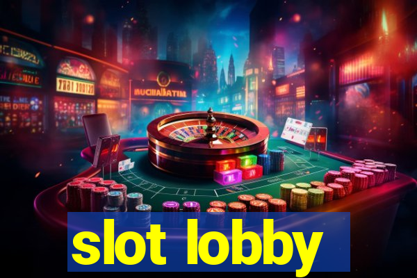 slot lobby