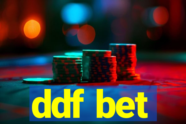 ddf bet