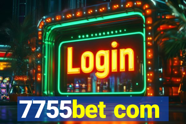 7755bet com