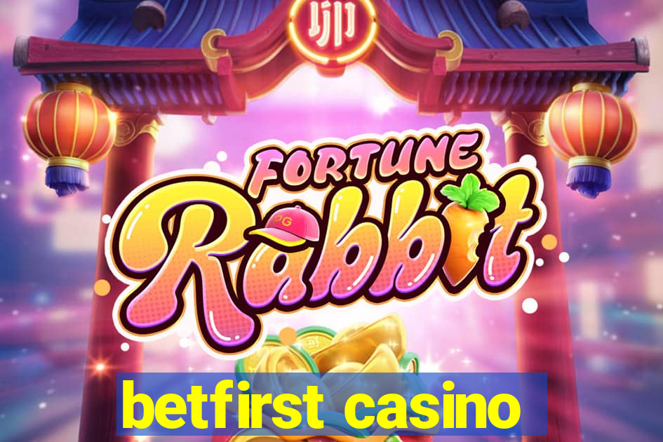 betfirst casino