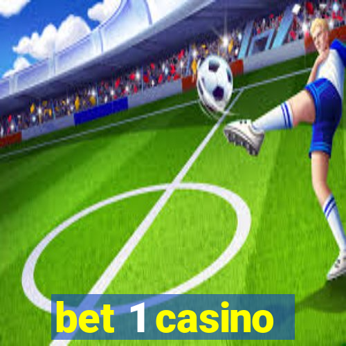 bet 1 casino