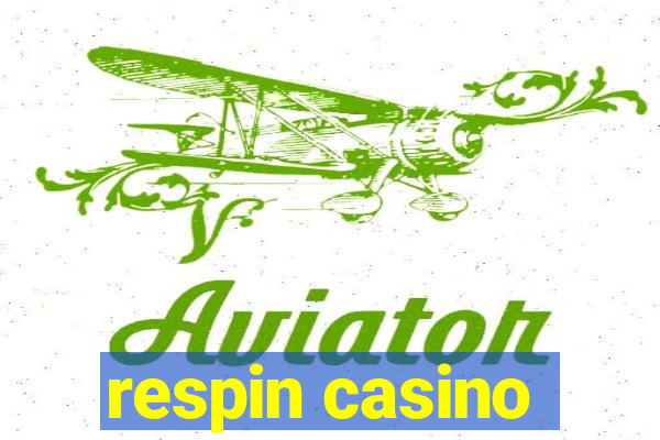 respin casino