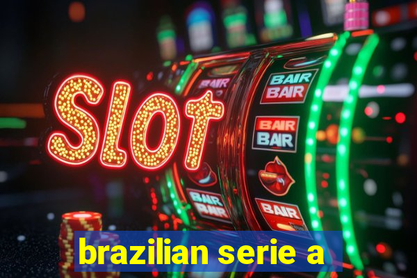 brazilian serie a