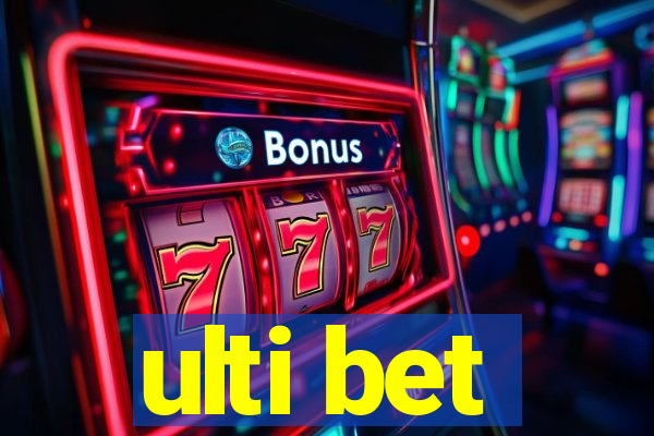 ulti bet