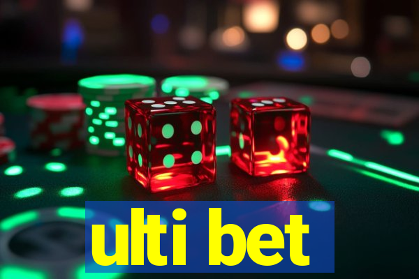 ulti bet