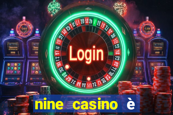 nine casino è legale in italia