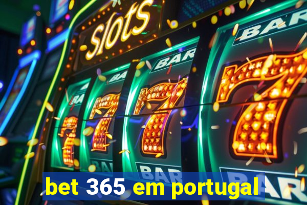 bet 365 em portugal