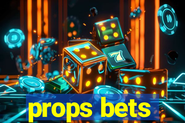 props bets