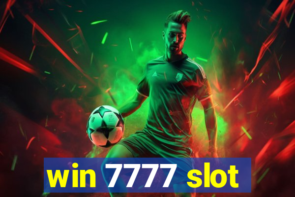 win 7777 slot