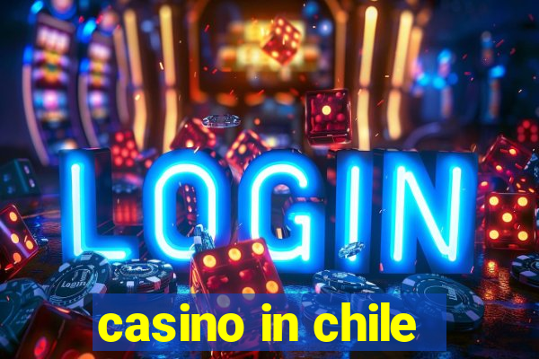 casino in chile