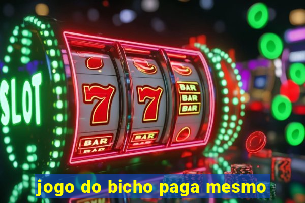 jogo do bicho paga mesmo