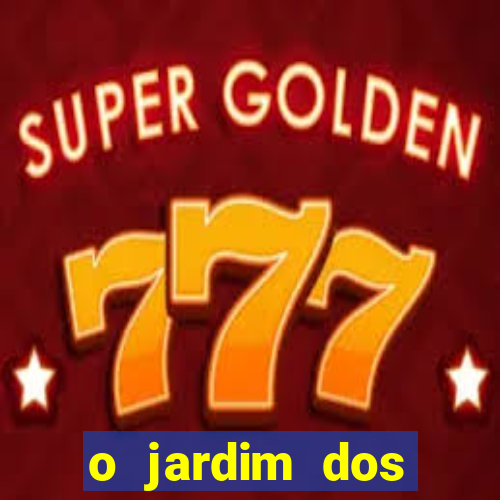 o jardim dos esquecidos a origem