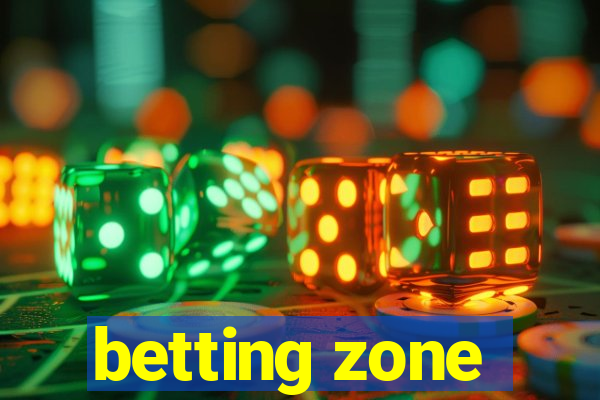 betting zone