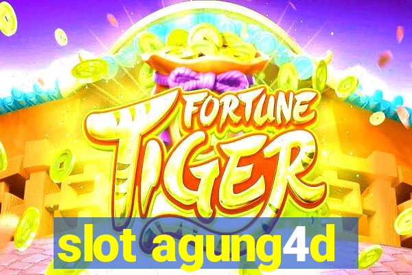 slot agung4d