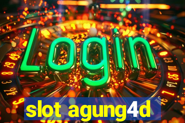 slot agung4d