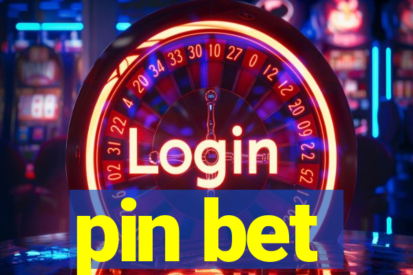 pin bet