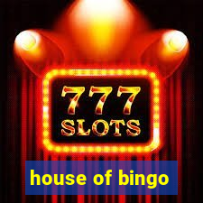 house of bingo