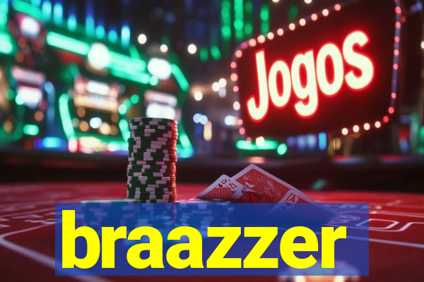 braazzer