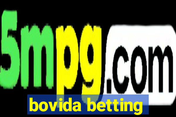 bovida betting