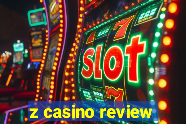 z casino review