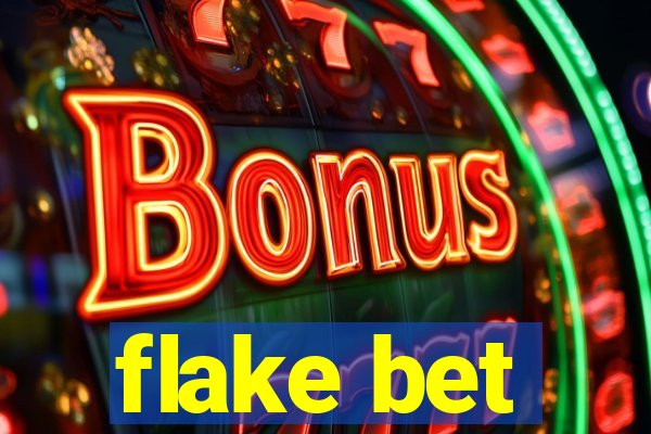 flake bet