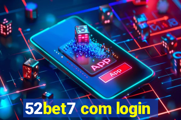 52bet7 com login