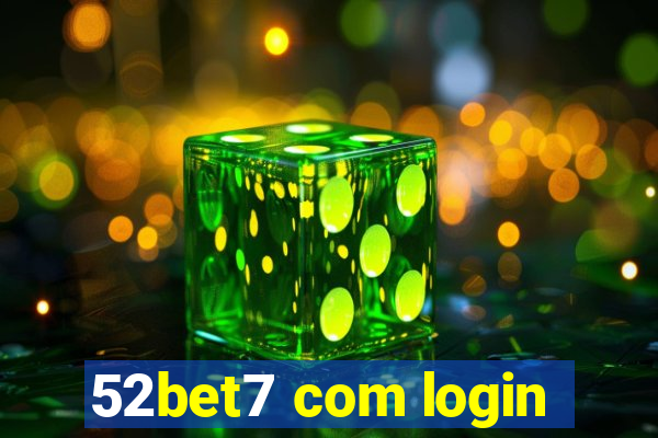 52bet7 com login