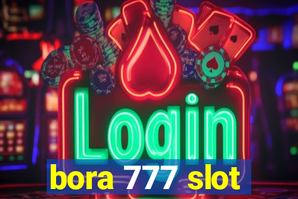 bora 777 slot