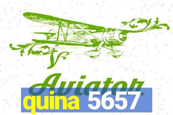 quina 5657