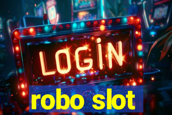 robo slot