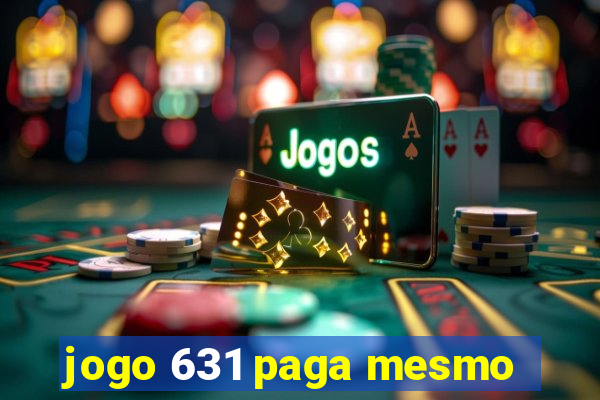 jogo 631 paga mesmo