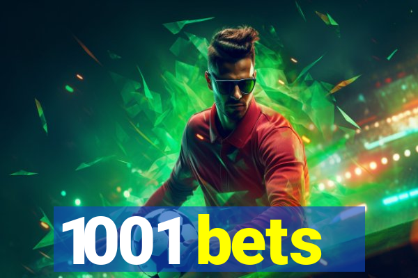 1001 bets