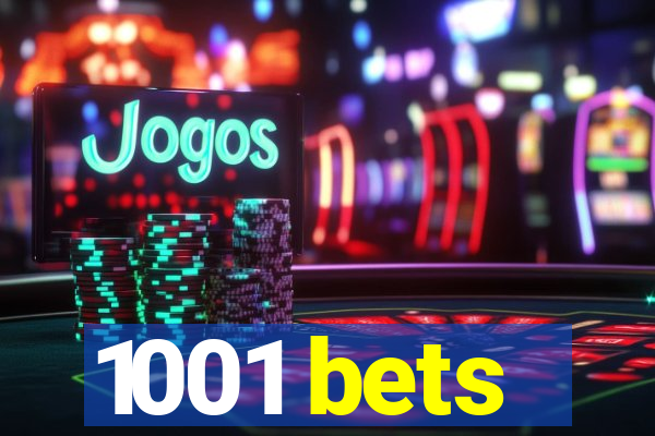 1001 bets