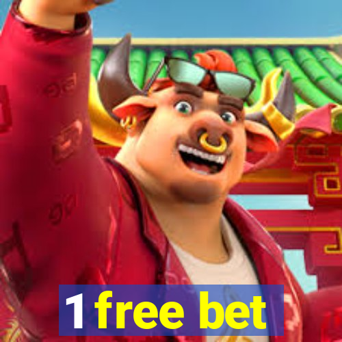 1 free bet