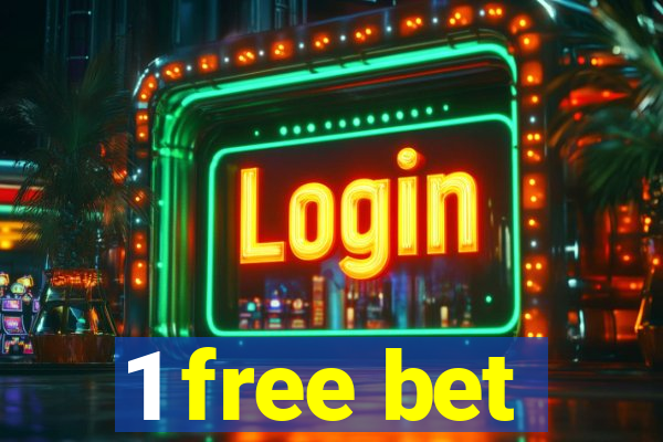 1 free bet