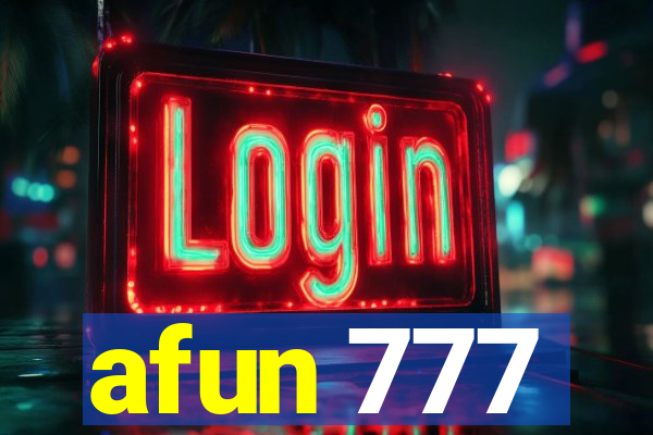 afun 777