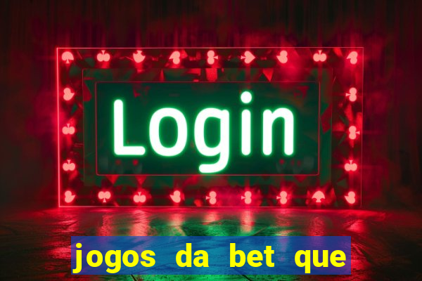 jogos da bet que paga no cadastro