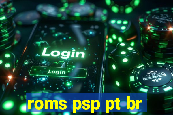 roms psp pt br