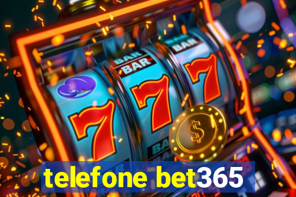 telefone bet365