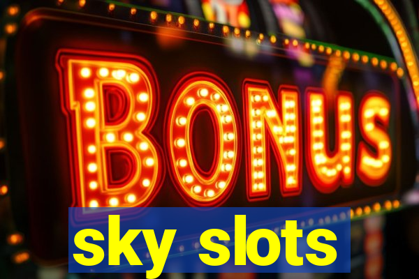 sky slots