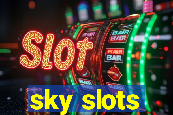 sky slots