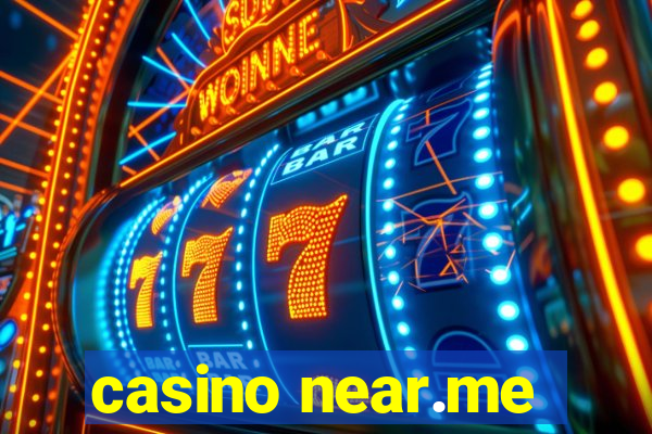 casino near.me