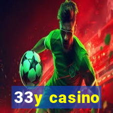 33y casino