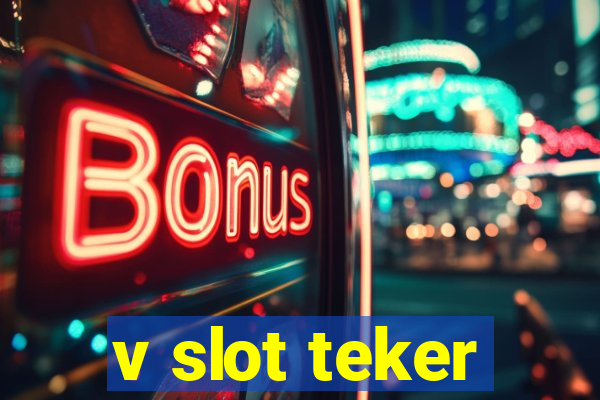 v slot teker