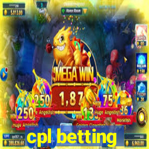 cpl betting