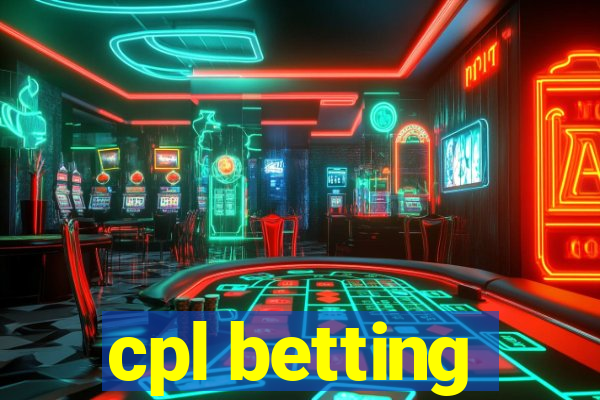 cpl betting