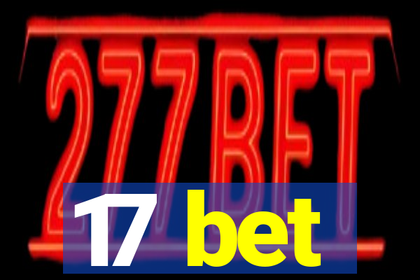 17 bet