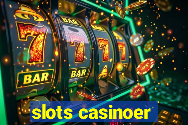 slots casinoer