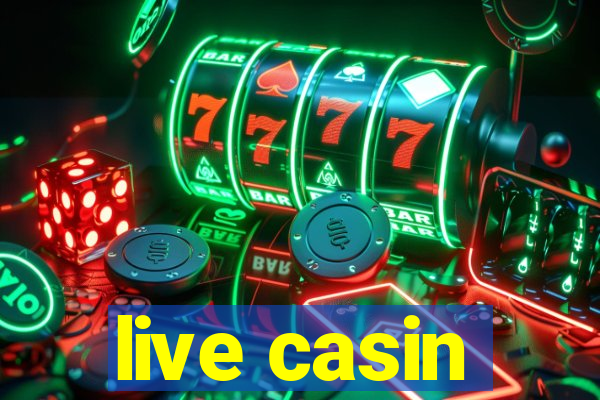 live casin